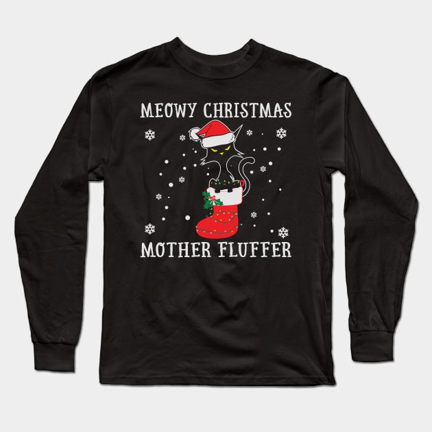 Meowy Christmas Mother Fluffer Funny Cat Lover Christmas Gifts Long Sleeve T-Shirt by BadDesignCo